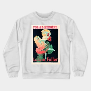 LA LOIE FULLER Folies Bergere Paris Cabaret Music Hall Advertisement Vintage French Crewneck Sweatshirt